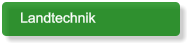Landtechnik